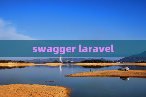 swagger laravel swagger laravel
